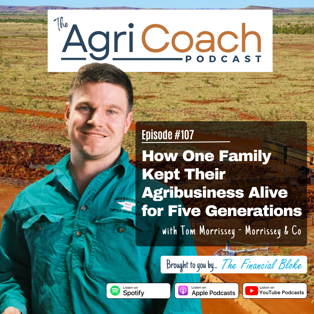 LISTEN: How One Family Kept Their Agribusiness Alive for Five Generations with Tom Morrissey