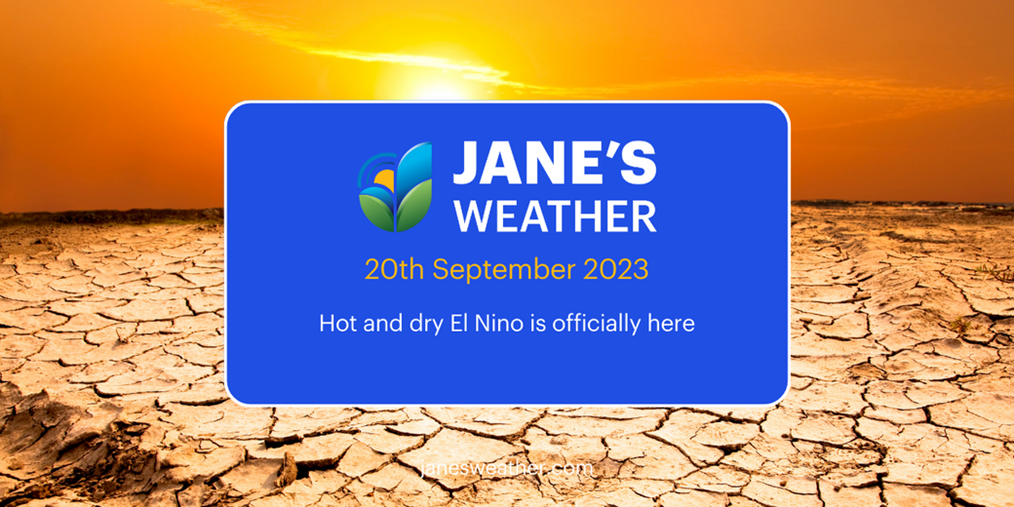 Jane Bunn: Hot and dry El Nino is officially here