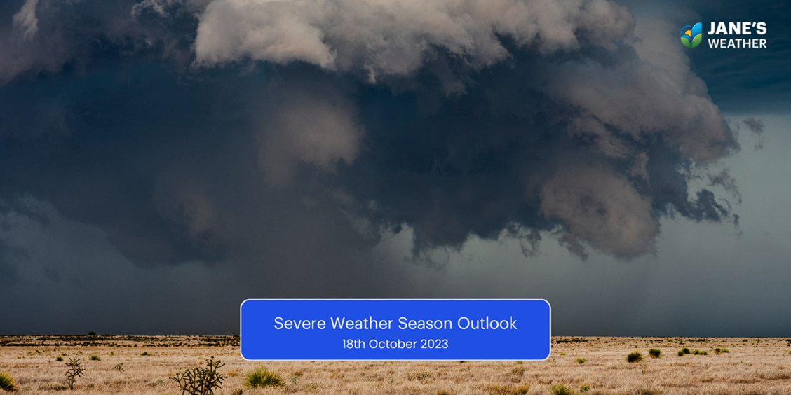 Jane Bunn: Severe weather season outlook