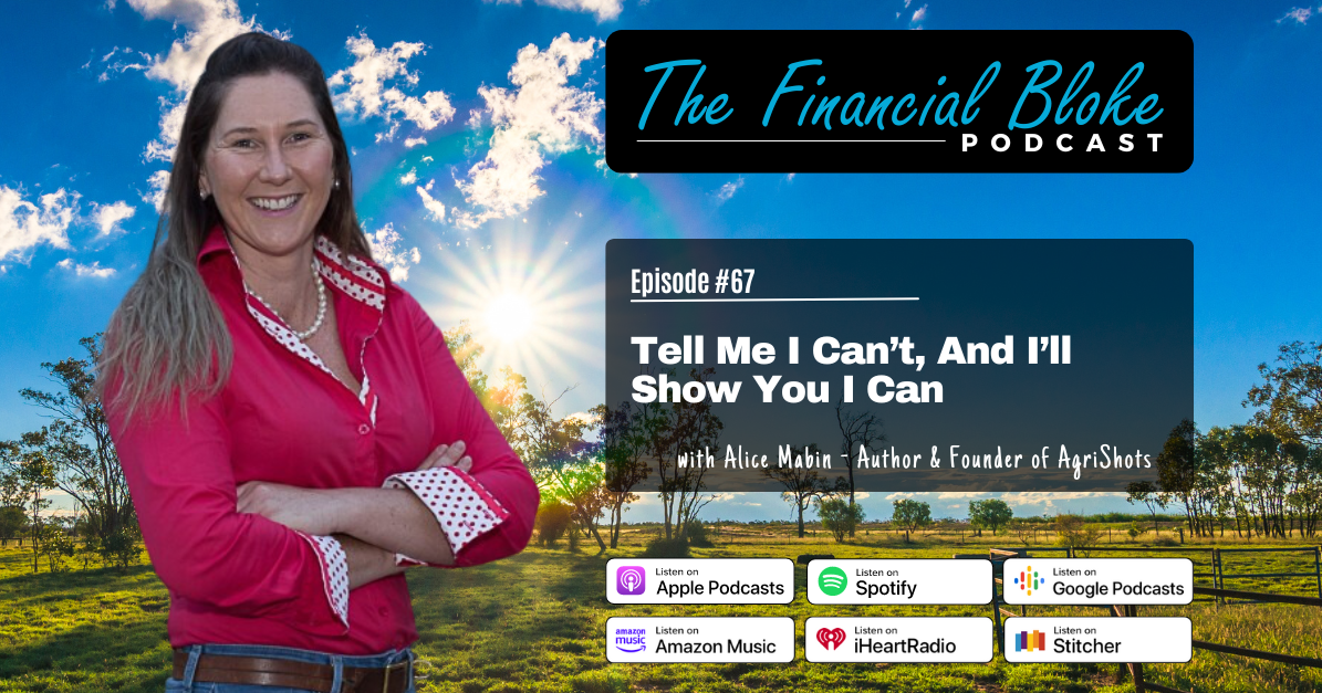 LISTEN: Tell Me I Can't, And I'll Show You I Can with Alice Mabin of AgriShots